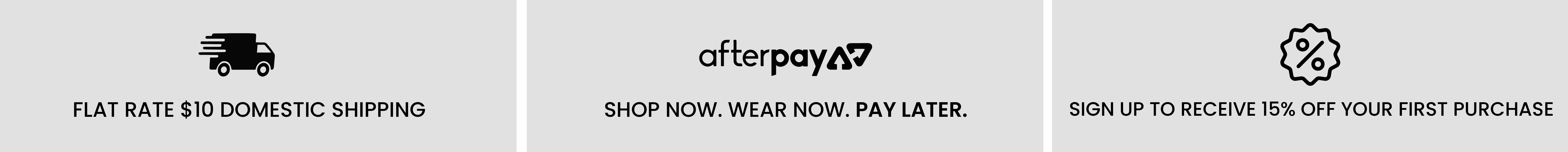 $10 Flat Rate Domestic Shipping | Pay with Afterpay | Sign up for 15% Off First Purchase